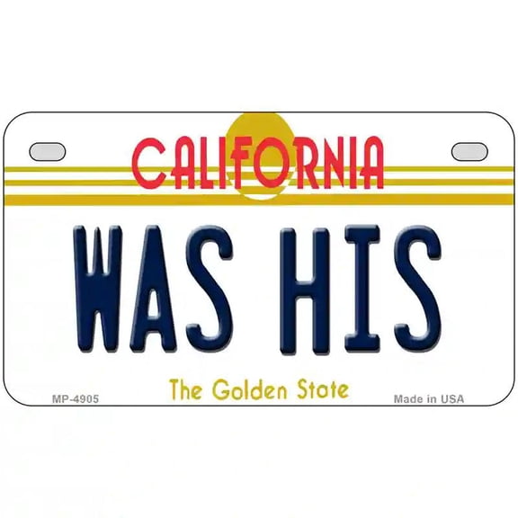 Was His California Novelty Metal License Plate 7" x 4" Motorcycle (MP)