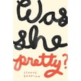 thumbnail image 1 of Pre-Owned Was She Pretty? (Paperback) 1770462279 9781770462274, 1 of 1
