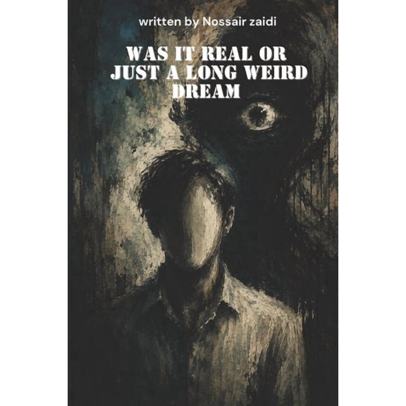 Was it real or just along weird dream, (Paperback)