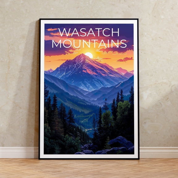 Wasatch Mountains Poster Wasatch Poster Utah Poster Idaho Poster Wasatch Travel Poster Wasatch Art Wasatch Mountains Poster , Poster Print Only