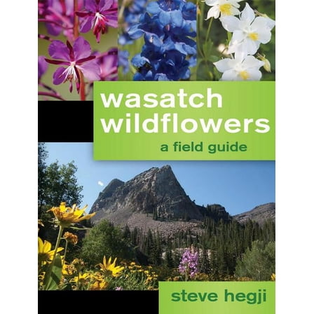 Wasatch Wildflowers, (Paperback)