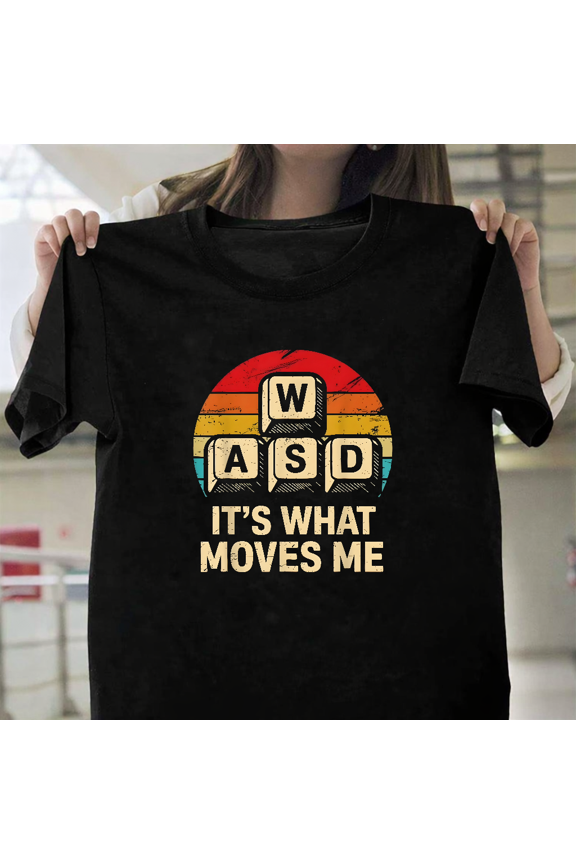 Wasd It Is What Moves Me Funny Retro PC Gamer Humor Graphic Unisex T-Shirt, for men & women, up to size 5XL.