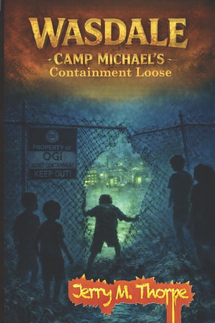 Wasdale Camp Michaels: Containment Loose, (Paperback)