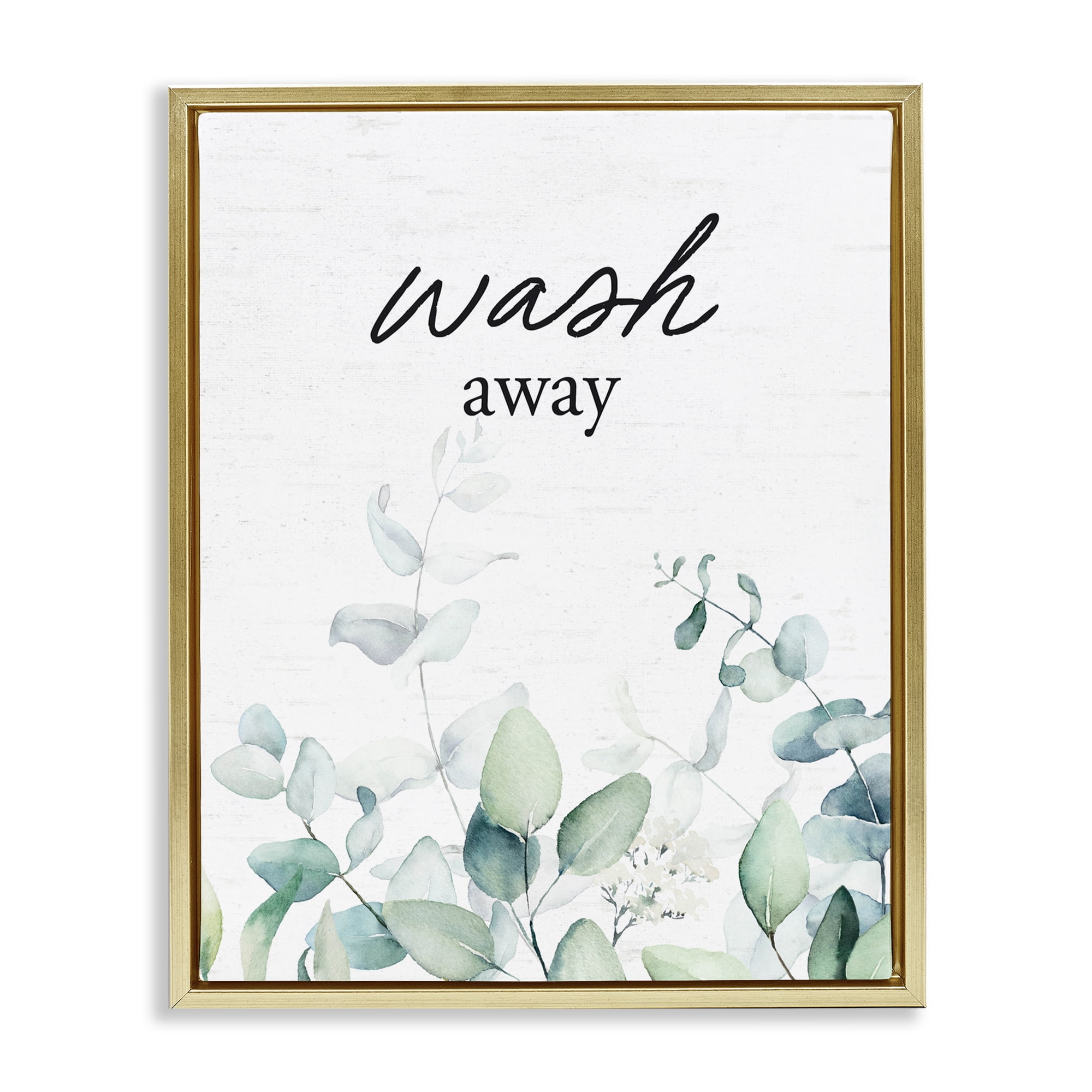 Wash Away Eucalyptus Gold Framed Floater Canvas Wall Art, design by Lettered and Lined