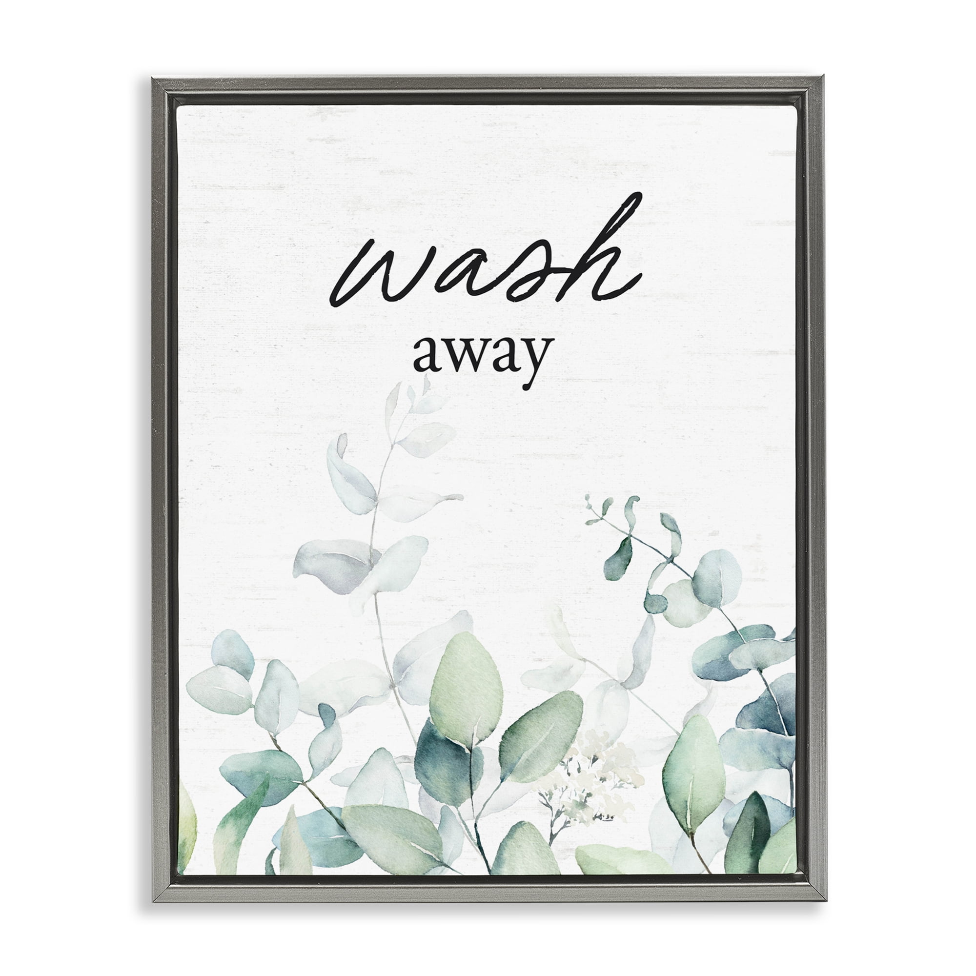 Wash Away Eucalyptus Gray Framed Floater Canvas Wall Art, design by Lettered and Lined