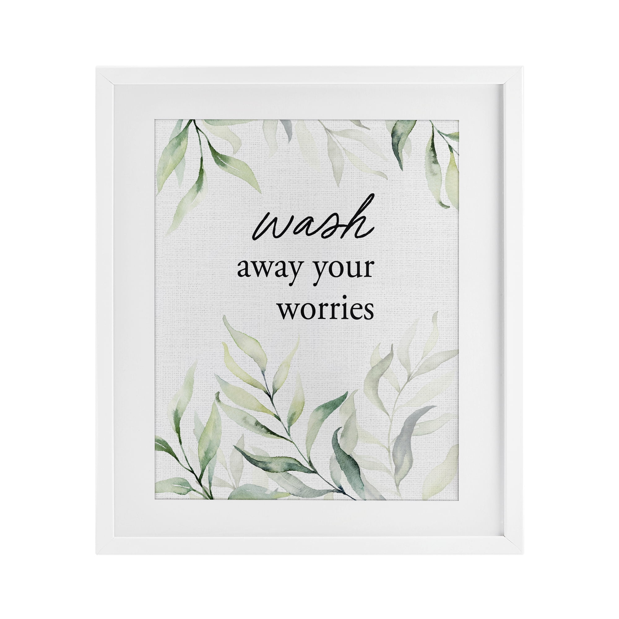 Wash Away Worries Greenery White Framed Print Under Glass, design by Lettered and Lined