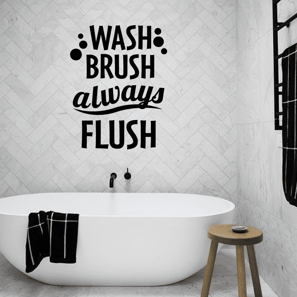 Wash Brush Always Flush - Bathroom Rules Quotes Vinyl Wall Art Sticker ...
