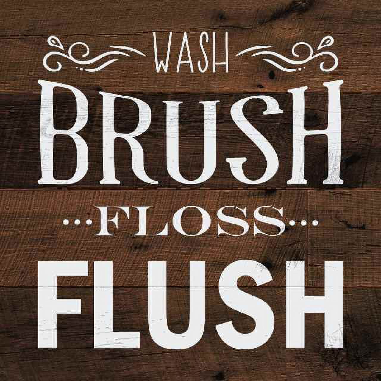 Floss Sign Wash Brush Floss Flush Rustic Looking Inspiration Farmhouse Wood Sign ...