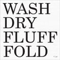 thumbnail image 1 of Wash-Dry-Fluff-Fold Poster Print by Jaxn Blvd. Jaxn Blvd. (24 x 24), 1 of 1