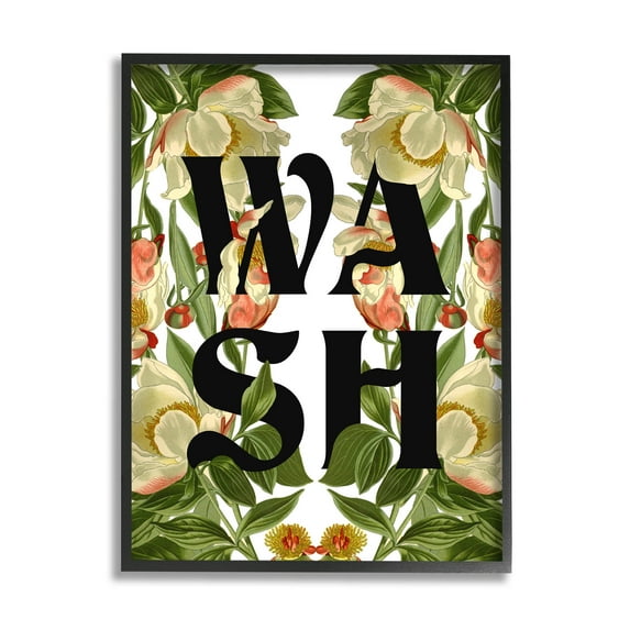 Wash Flower Blossom Bath Sign Botanical & Floral Graphic Art Black Framed Art Print Wall Art