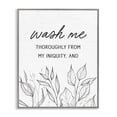 thumbnail image 1 of Stupell Industries Eclectic Wash Me Thoroughly Scripture Gray Framed Giclee Art, 11 x 14, by Lettered and Lined, 1 of 8