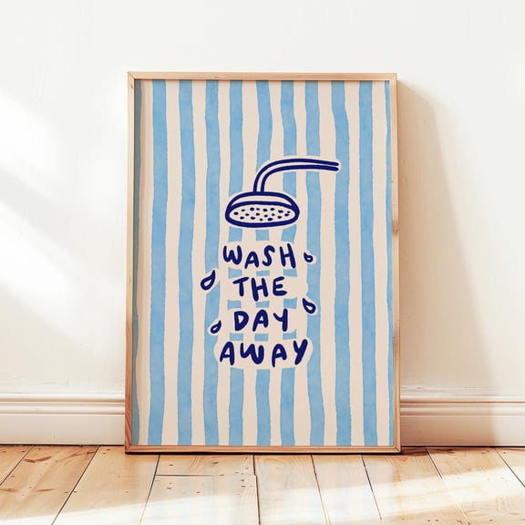 Wash The Day Away Blue Stripes Shower Minimalist Bathroom Wall Decor Design1 Unframed Paper Print