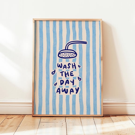 Wash The Day Away Printable, Blue Stripes Shower Poster, Minimalist Bathroom Wall Decor, Poster Only