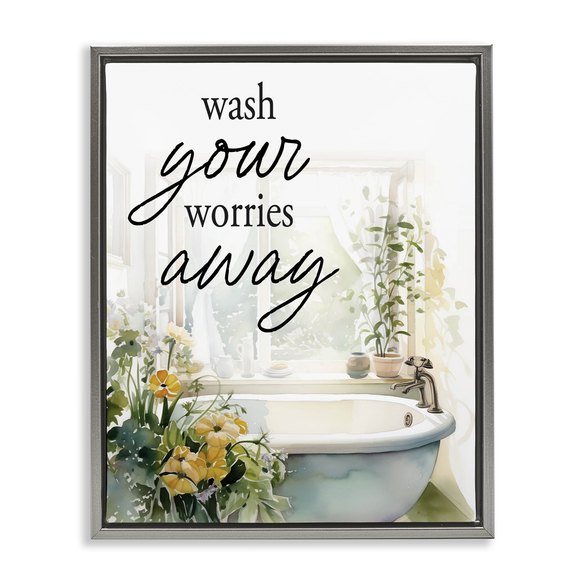 Wash Worries Away Sunlit Bath Gray Framed Floater Canvas Wall Art, design by Lettered and Lined