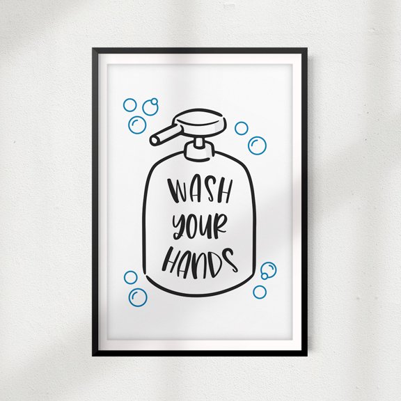 Wash Your Hands 8" x 10" UNFRAMED Print Bathroom Décor, Quote Wall Art
