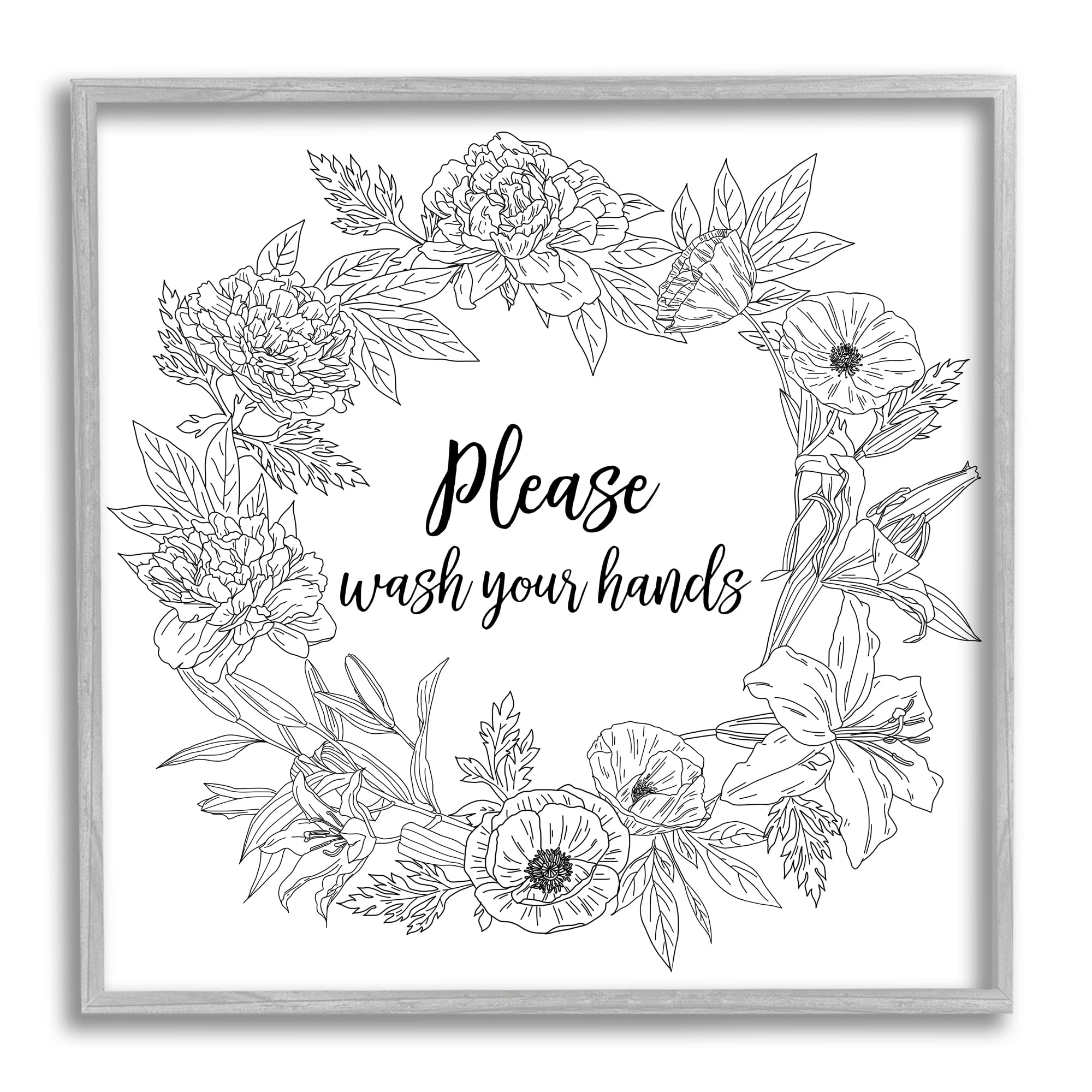 Wash Your Hands Bathroom Sign Spring Floral Border Botanical & Floral Framed Art Print Wall Art, 17x17
