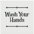 thumbnail image 1 of Wash Your Hands DIY Cookie Wall Craft Stencil - 5.5 Inch, 1 of 5