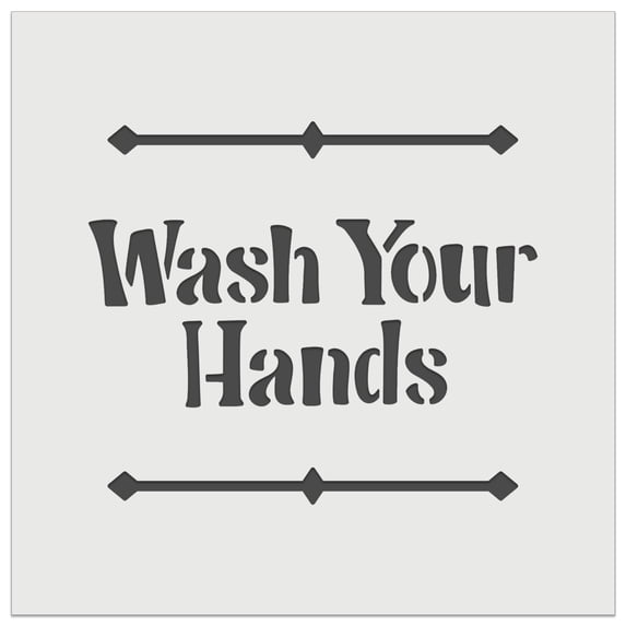 Wash Your Hands DIY Cookie Wall Craft Stencil - 5.5 Inch