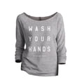 thumbnail image 1 of Wash Your Hands Motherism Women's Fashion Slouchy 3/4 Sleeves Raglan Lightweight Sweatshirt Sport Grey 2X-Large, 1 of 3