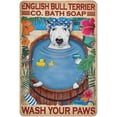 thumbnail image 1 of Wash Your Paws Bathroom Poster, English Bull Terrier Co. Bath Soap, Vintage Bathroom Sign Decor, Nice Arse Poster, Retro Style Farmhouse Decoration Restaurant Garage Cafe Tin Sign 12x8 Inch, 1 of 5