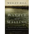 thumbnail image 1 of Washed and Waiting: Reflections on Christian Faithfulness and Homosexuality, (Paperback), 1 of 1