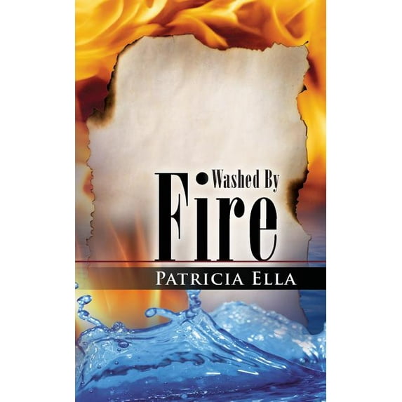 Washed by Fire, (Paperback)