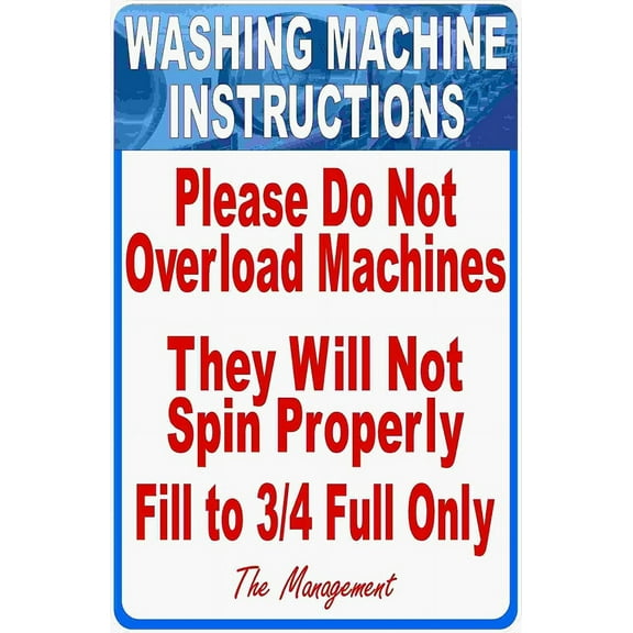 Washing Machine Instructions Do Not Overload Laundromat Metal Sign 12"x8"