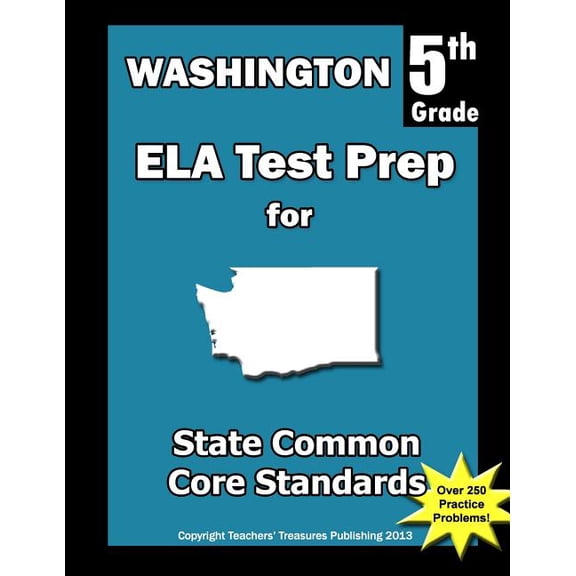 Washington 5th Grade Ela Test Prep : Common Core Learning Standards