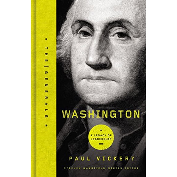 Pre-Owned Washington: A Legacy of Leadership (Generals), 9781595552808, 1595552804, Hardcover,