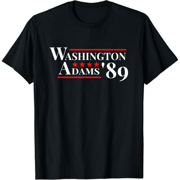 Washington Adams 1789 American Presidents Day US History T-Shirt