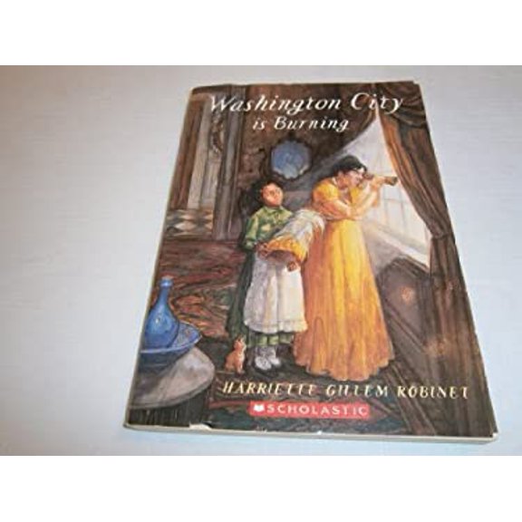 Pre-Owned Washington City Is Burning (Paperback) 043976100X 9780439761000