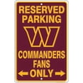 thumbnail image 1 of Washington Commanders NFL "Commanders Fans Only" Reserved Parking Sign, 1 of 1