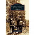 thumbnail image 1 of Washington County Underground Railroad (Hardcover), 1 of 1