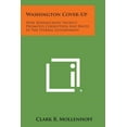thumbnail image 1 of Washington Cover-Up: How Bureaucratic Secrecy Promotes Corruption and Waste in the Federal Government, 1 of 1