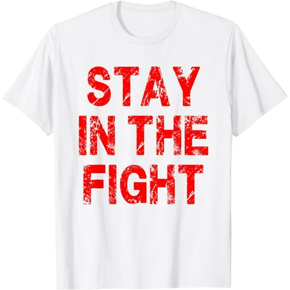 Washington D.C. Baseball Fan Support Stay In The Fight T-Shirt