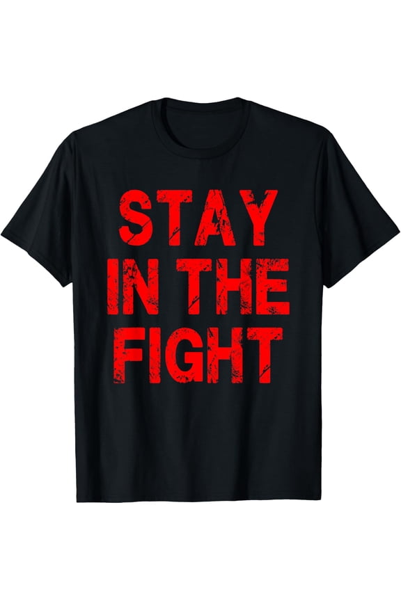 Washington D.C. Baseball Fan Support Stay In The Fight T-Shirt