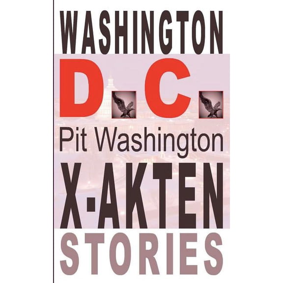 Washington D.C.: X-Akten & Stories, (Paperback)