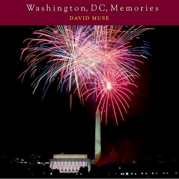 Washington, DC, Memories - Hardcover