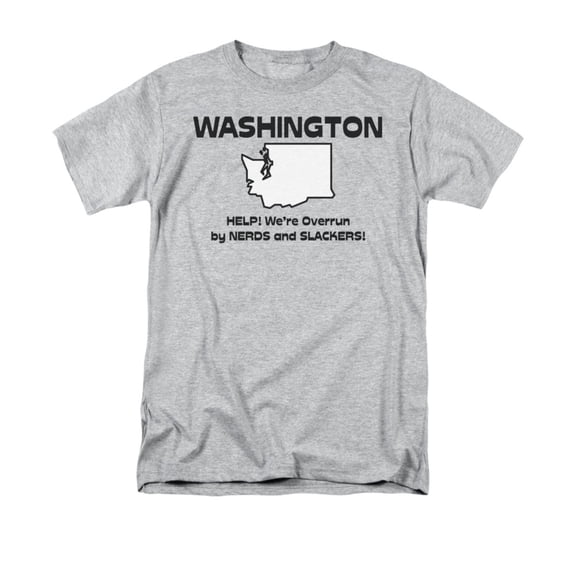 Washington Help! We're Overrun By Nerds And Slackers Funny Saying Adult T-Shirt