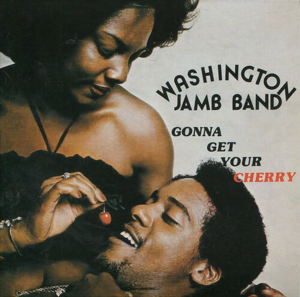 Washington Jamb Band - Gonna Get Your Cherry - Vinyl