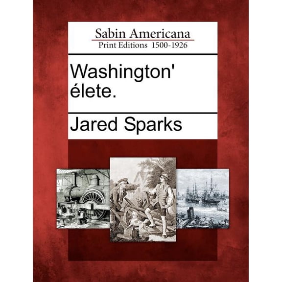 Washington' Lete. (Paperback)
