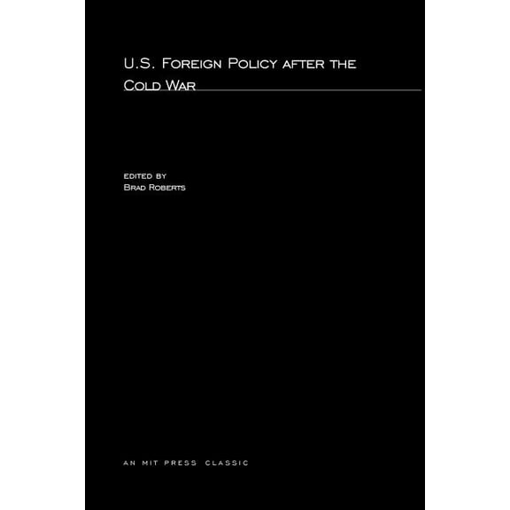 Washington Quarterly Readers U.S. Foreign Policy after the Cold War, (Paperback)