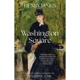 thumbnail image 1 of Washington Square (Warbler Classics Annotated Edition), (Paperback), 1 of 1