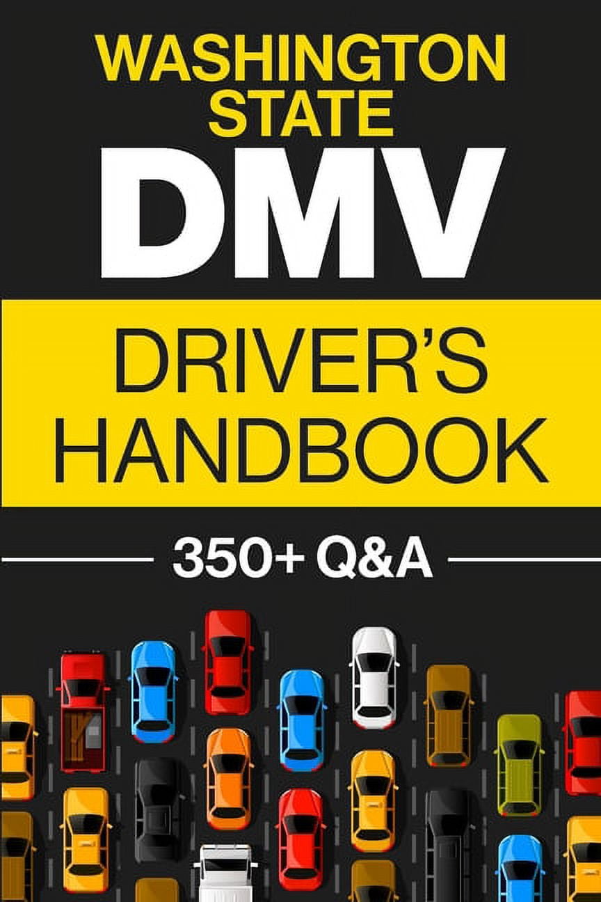 Washington Drivers Guide.pdf Washington State DMV Driver's Handbook: Practice for the Washington ...
