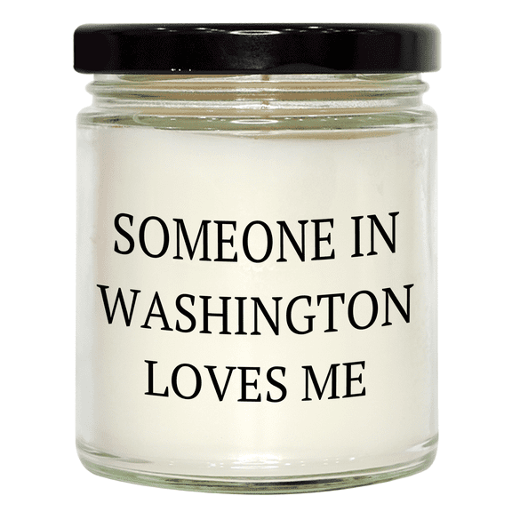 Washington State of Mind Vanilla Soy Candle Gifts for Birthday in Washington, Someone in Washington Loves Me Funny Quote Soy Wax Candle, Unique Birthday Unique Gifts from Friend in Washington
