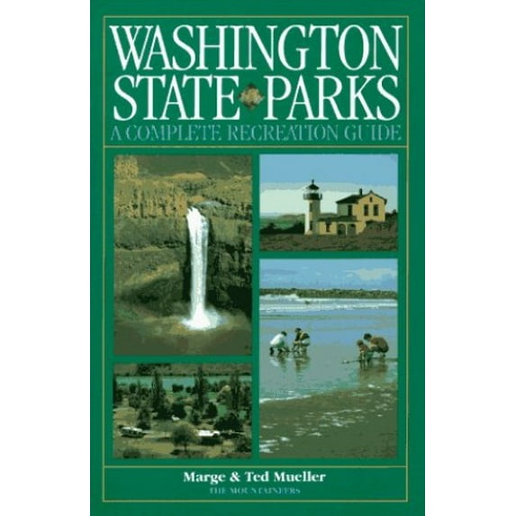 Pre-Owned Washington State Parks: A Complete Recreation Guide (Paperback) 0898863244 9780898863246