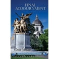 thumbnail image 1 of Washington Statehouse Mystery Final Adjournment, Book 1, (Paperback), 1 of 1