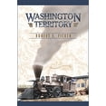 thumbnail image 1 of Pre-Owned Washington Territory (Paperback) by Robert E Ficken, 1 of 1