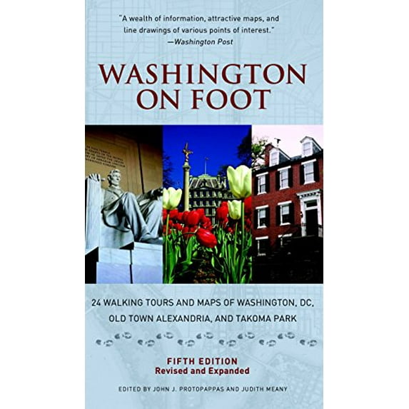 Pre-Owned Washington on Foot, Fifth Edition: 24 Walking Tours and Maps of Washington, DC, Old Town Alexandria, and Takoma Park Paperback