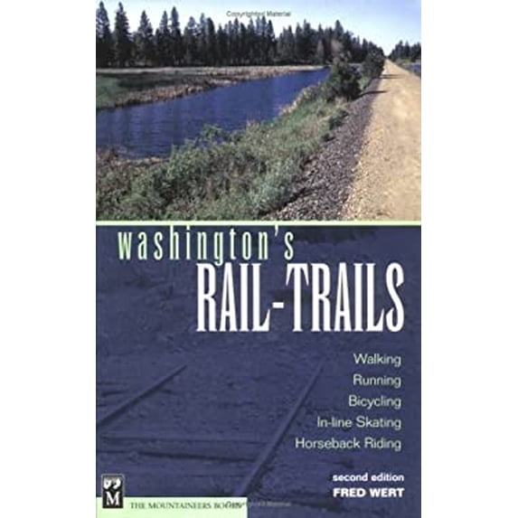 Pre-Owned Washington's Rail-Trails : Walking - Running - Bicycling - In-Line Skating - Horseback Riding (Paperback) 0898867762 9780898867763